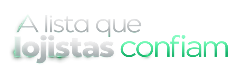 A lista que lojistas confiam